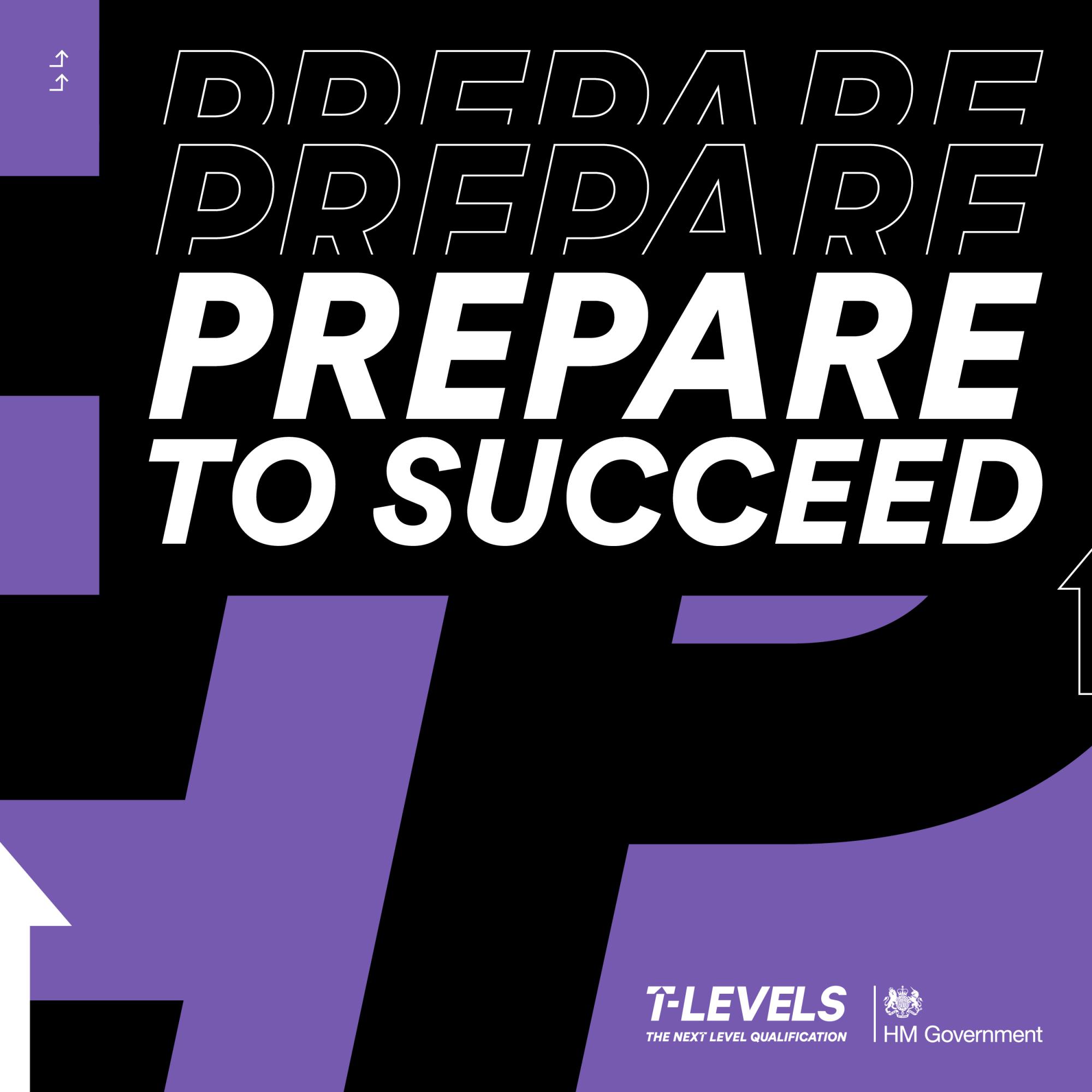 T Levels Graphic Prepare to Succeed